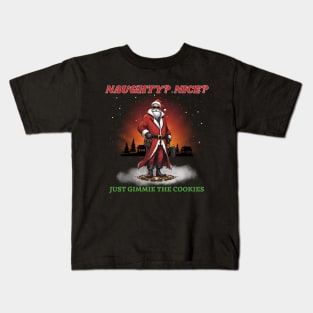 Naughty? Nice? Just Gimmie The Cookies Kids T-Shirt